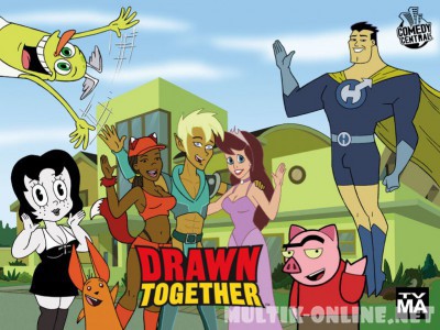 Сумасшедшие за стеклом / Drawn Together Сумасшедшие за стеклом / Drawn Together